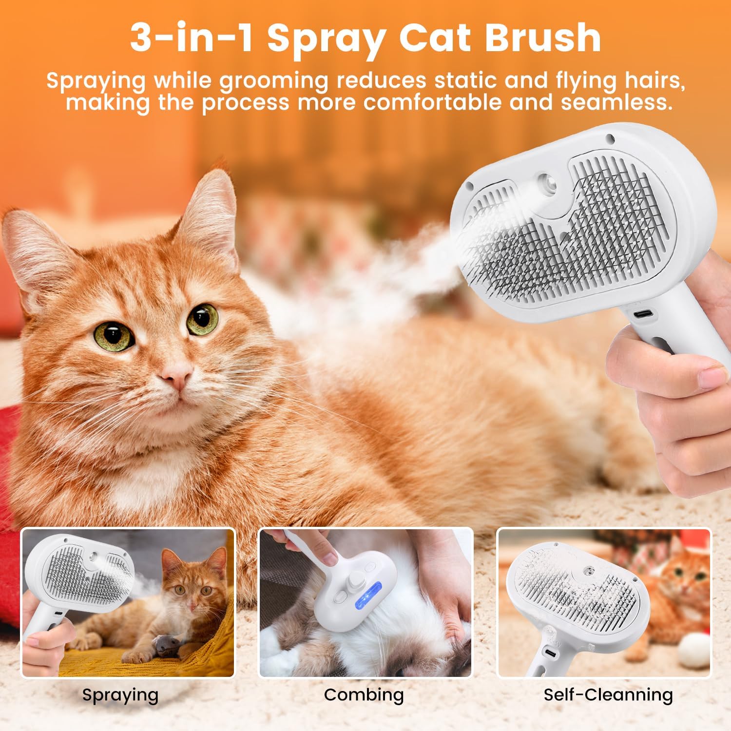 Image 1: "3-in-1 pet steam brush with water spray for cats and dogs"
Image 2: "Pet grooming brush with water mist spray and release button"
Image 3: "Steam brush grooming cat with water spray technology"
Image 4: "Self-cleaning pet brush with spray for long and short hair"
Image 5: "Water spray grooming comb removing pet hair and shedding"
Image 6: "3-in-1 steam brush with refillable water tank for pets"
Image 7: "Pet steam brush showing one-click release button feature"
Image 8: "Grooming brush with water 